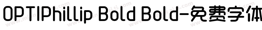OPTIPhillip Bold Bold字体转换
